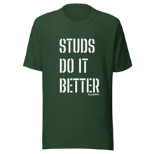 Load image into Gallery viewer, &quot;Studs Do It Better&quot; Tee
