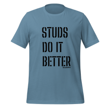 Ladda upp bild till gallerivisning, &quot;Studs Do It Better&quot; Tee
